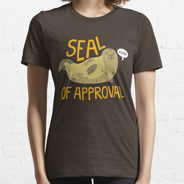 Seal of Approval Essential T-Shirt