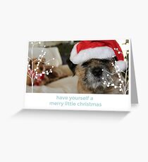 Border Terrier Christmas Card - Have Yourself A Merry Little Christmas Greeting Card