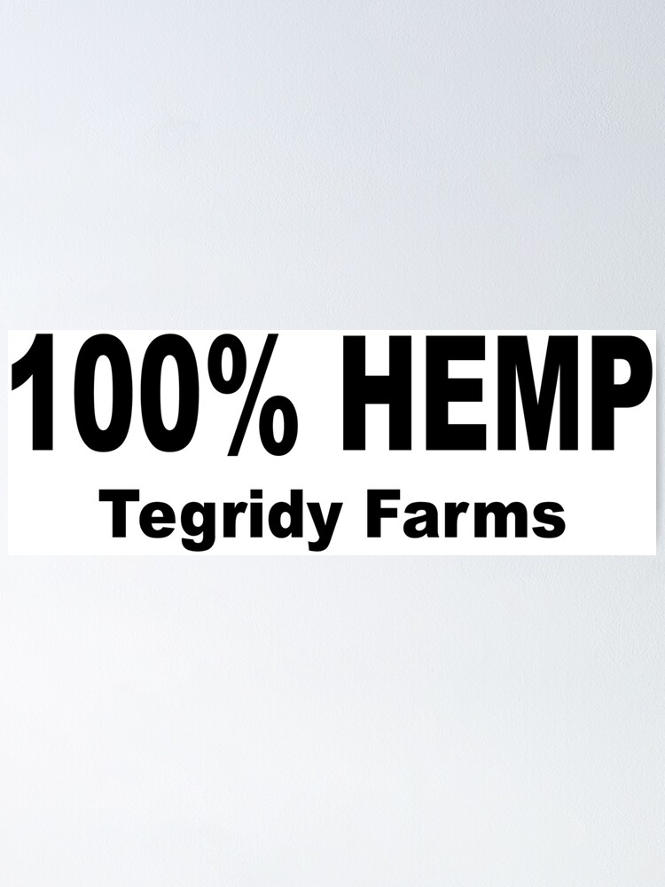 100 hemp tegridy farms