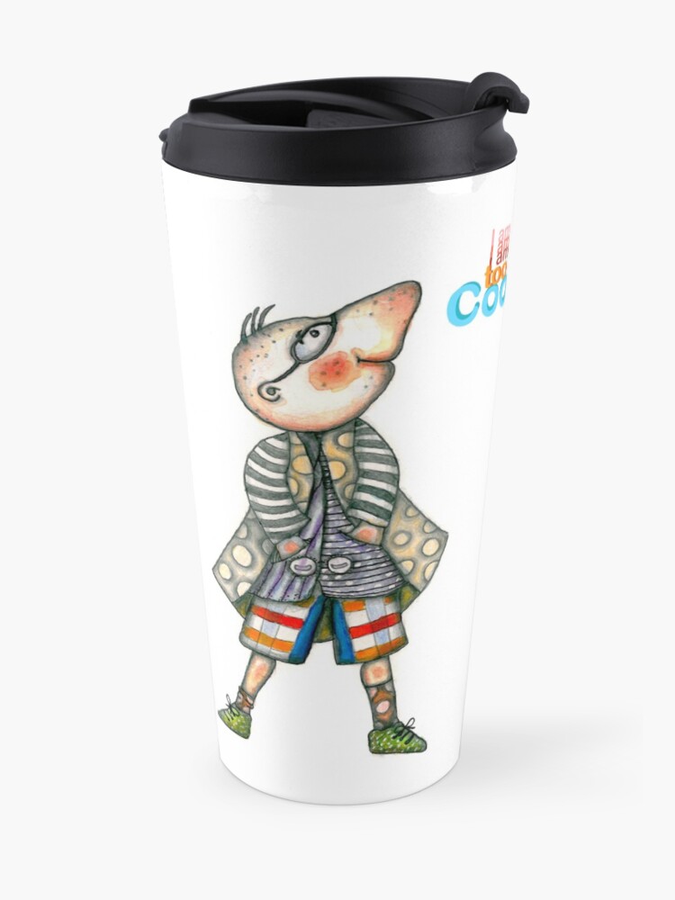 Alternate view of Fashion Digger - I am too Cool Travel Mug
