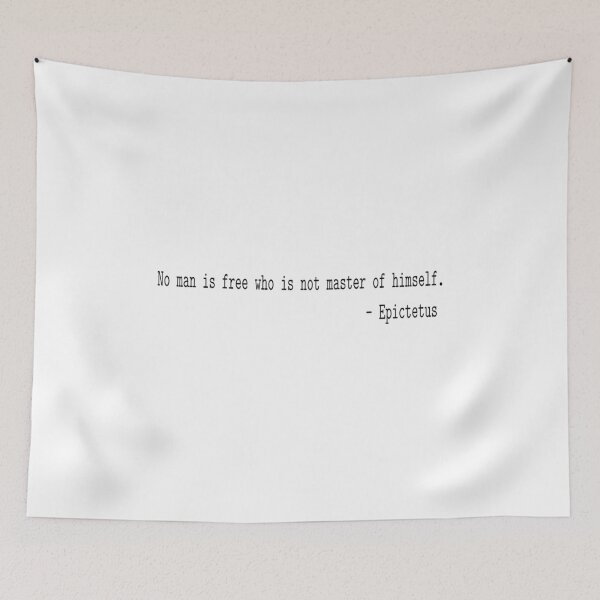 Item preview, No man is free that is not master of himself. -  Epictetus designed and sold by daemondave.