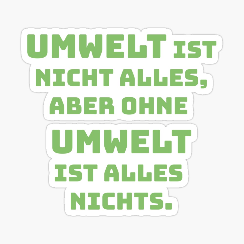 Umweltschutz Spruche Shirt Poster Von Hourglass7 Redbubble