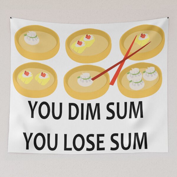 Item preview, Dim Sum You Lose Sum Pun By Lorloves Design designed and sold by LorlovesDesign.