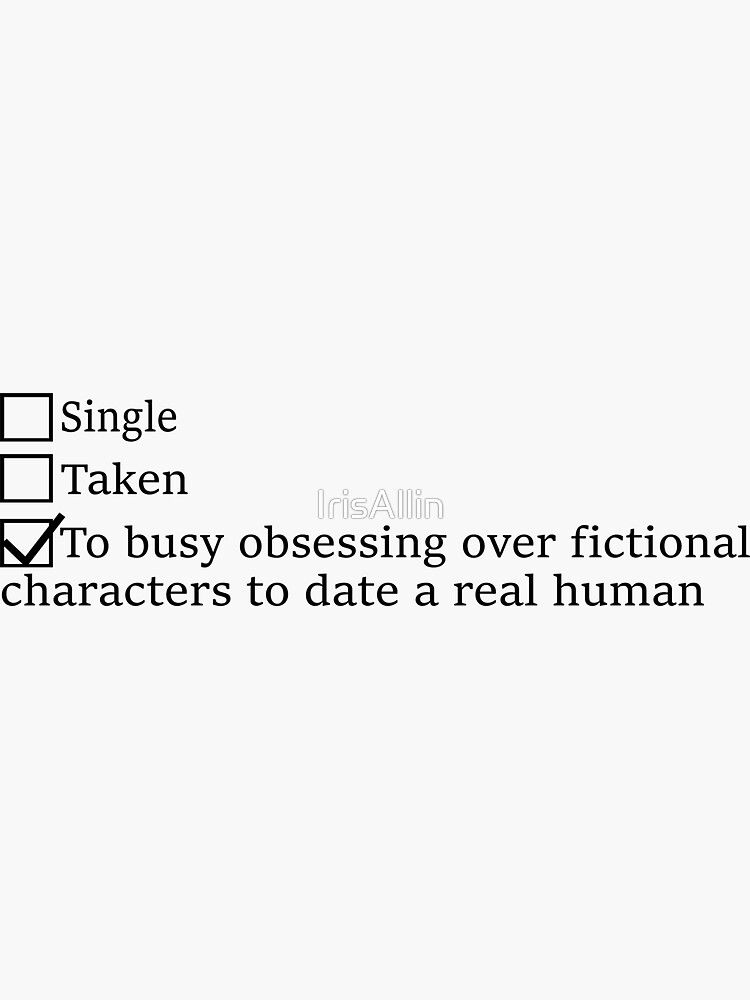 Mentally Dating Sticker - Jace, Rhysand, Akiva, Rowan, Cal, Four, Chaol by IrisAllin