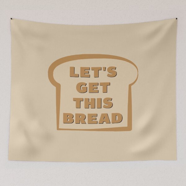 Item preview, Let's get this bread designed and sold by richterr.