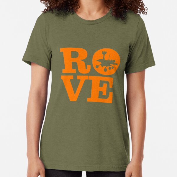 Rove Mars With Love Tri-blend T-Shirt