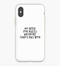 No need for rules anymore chaos has won (black text) iPhone Case