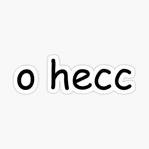o hecc Sticker