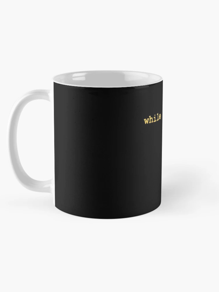 Thumbnail 5 of 6, Coffee Mug, While Dead Eat Sleep Code Programmer Programming Coder Pc Computer designed and sold by rused.