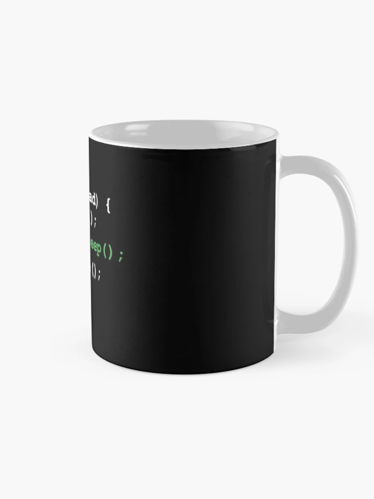 Thumbnail 3 of 6, Coffee Mug, While Dead Eat Sleep Code Programmer Programming Coder Pc Computer designed and sold by rused.