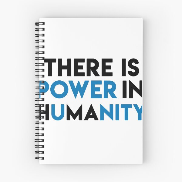 Item preview, THERE IS POWER IN HUMANITY designed and sold by styleofpop.