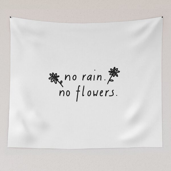 Item preview, Quote: no rain. no flowers. designed and sold by mifan.