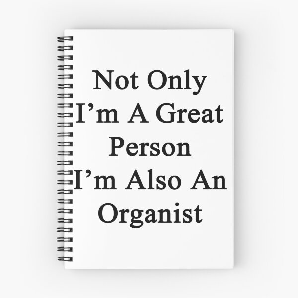 Item preview, Not Only I'm A Great Person I'm Also An Organist  designed and sold by supernova23.