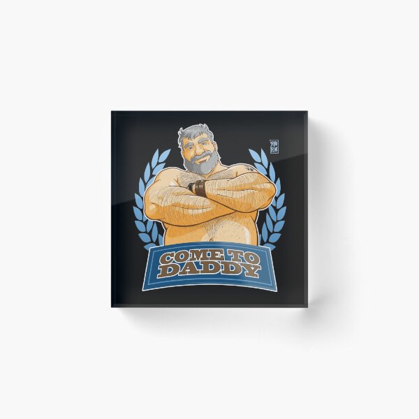 COME TO DADDY Acrylic Block
