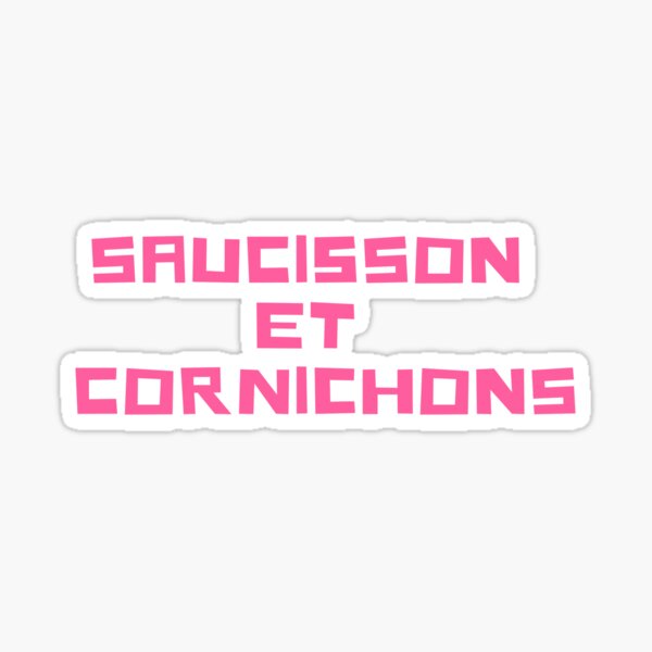 Saucisson et cornichons Sticker
