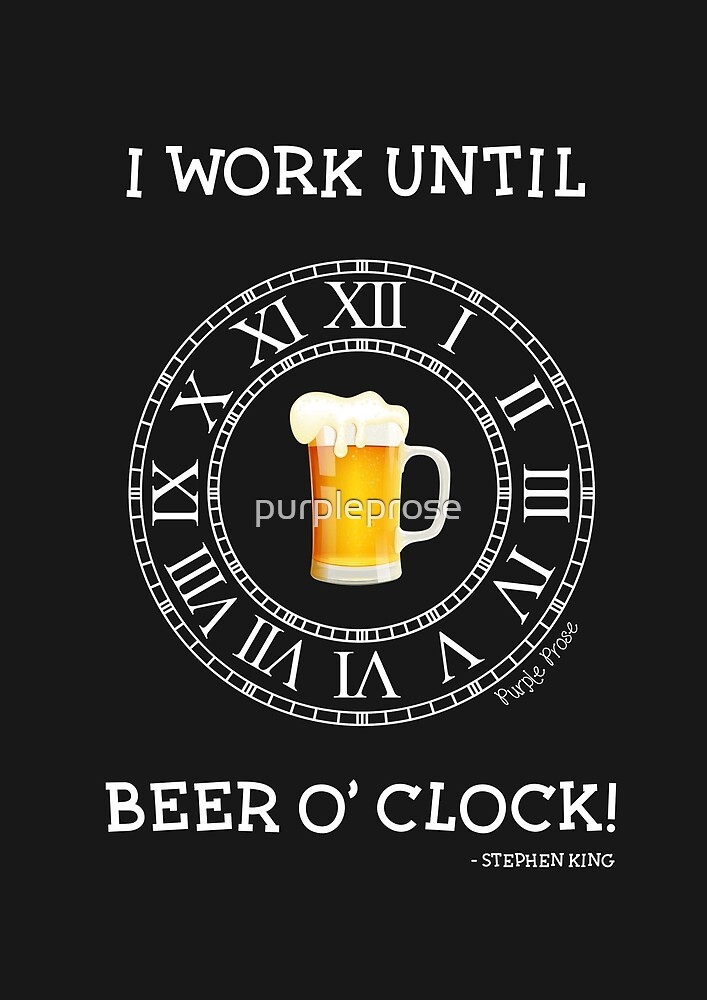 "Beer O' Clock!" by purpleprose Redbubble