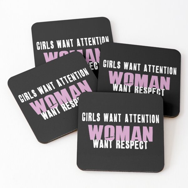 Item preview, Girls Want Attention, Woman Want Respect designed and sold by SmartStyle.