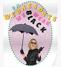 On Wednesdays we wear black Poster