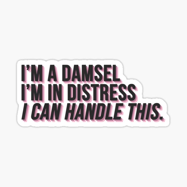 Damsel in Distress Sticker