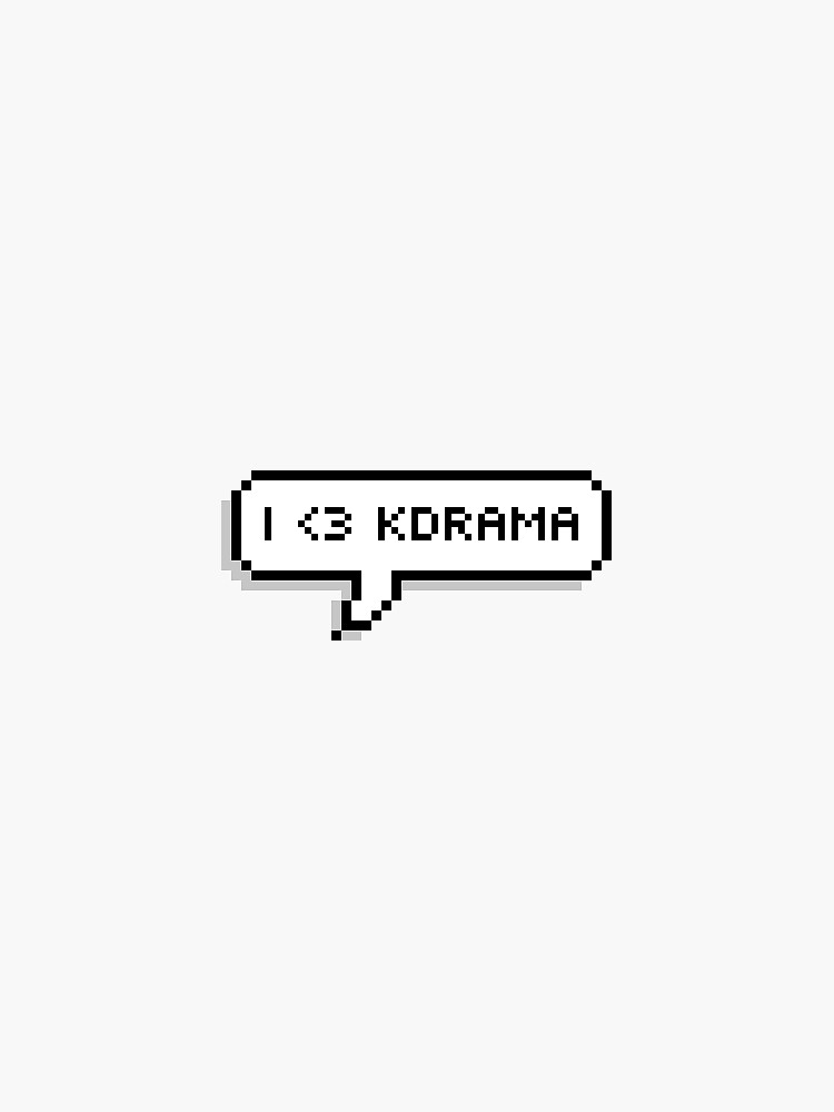 I LOVE KDRAMAS by fill14sketchboo