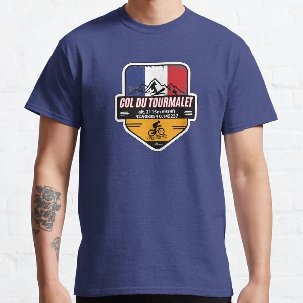 "Col Du Tourmalet France Sticker T-Shirt I've Done It! " T-shirt For ...