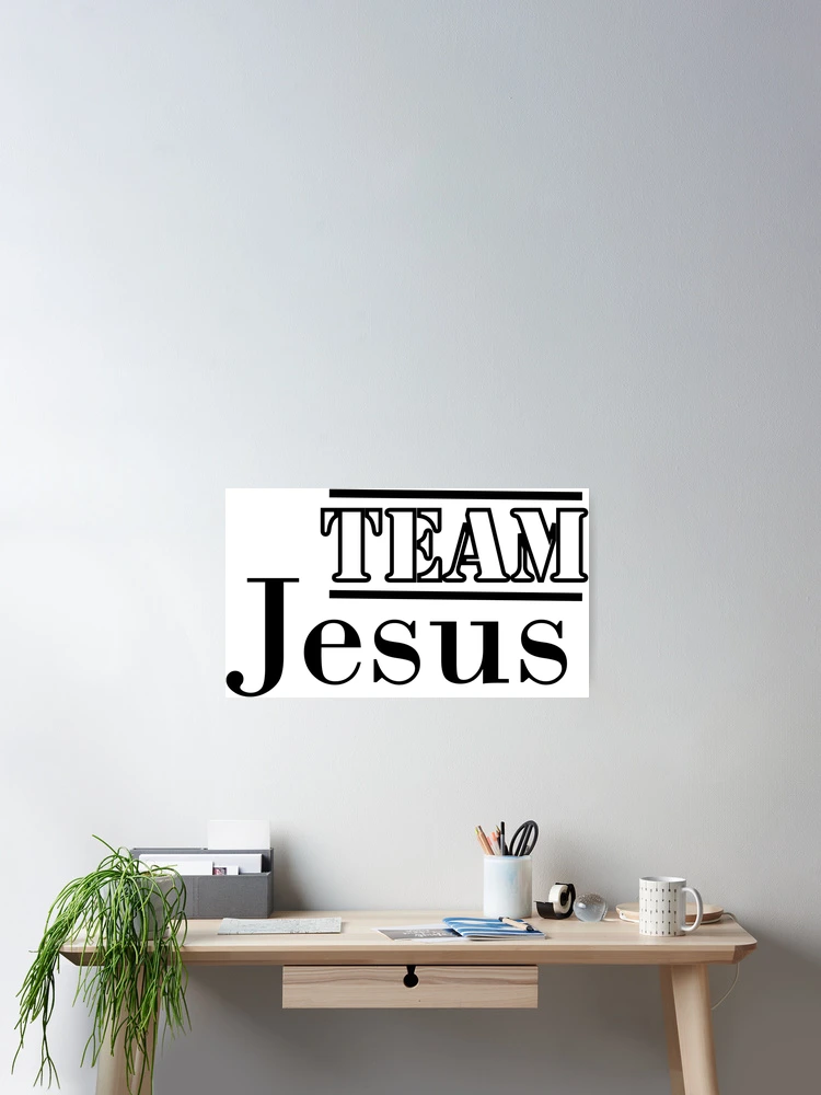 Thumbnail 2 of 3, Poster, Team Jesus designed and sold by RPHDesigns.