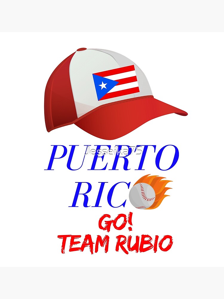 "Puerto Rico Go! Team Rubio Baseball Hat" Poster for Sale by Jesseika75