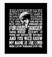 Ezekiel 25:17 - Jules Winnfield Photographic Print