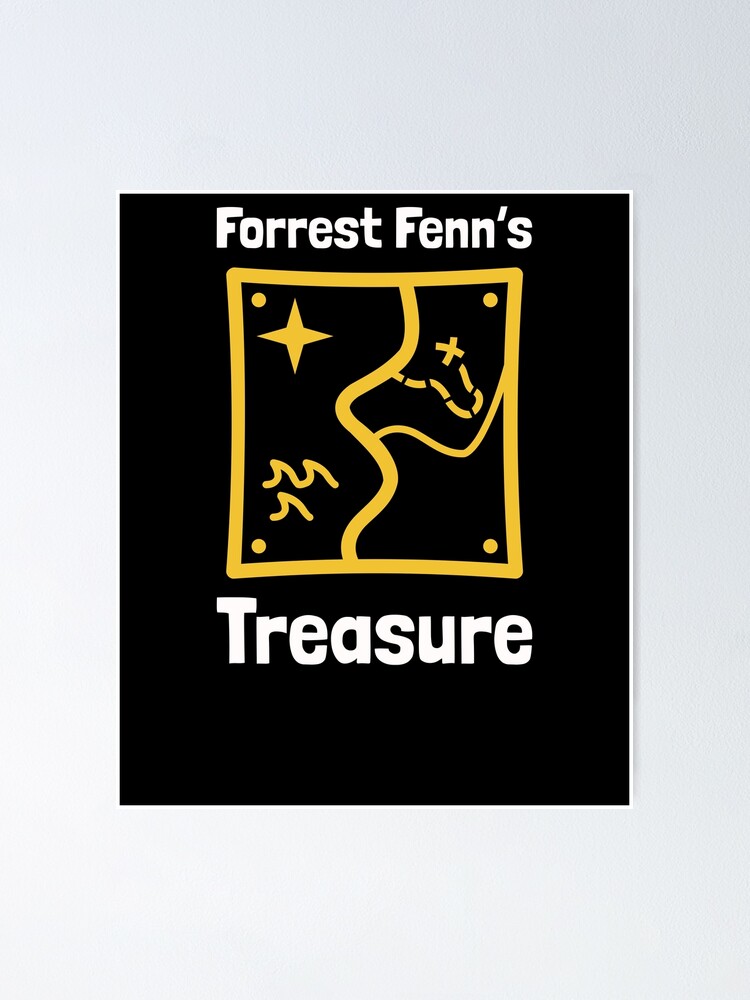 Forrest Fenns Treasure Map Poster For Sale By Cnkna Redbubble   Fposter,small,wall Texture,product,750x1000.u2 