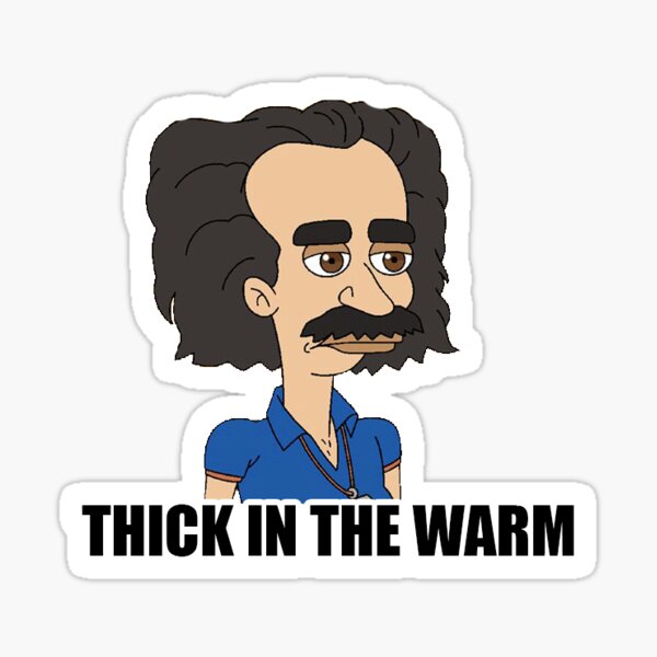 Thick In The Warm Sticker Sticker