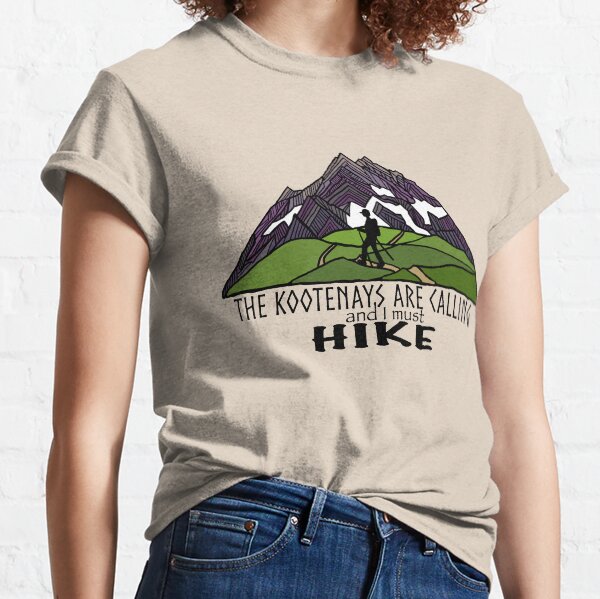 The Kootenays Are Calling Classic T-Shirt