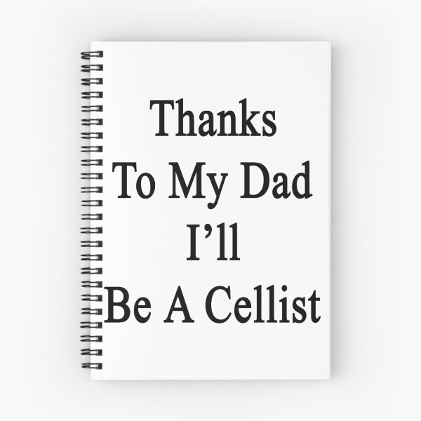 Item preview, Thanks To My Dad I'll Be A Cellist  designed and sold by supernova23.