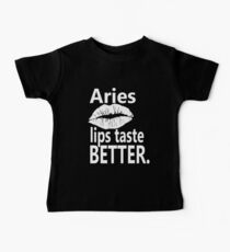 Aries Lips Taste Better White Mouth Kiss Lips Baby Tee