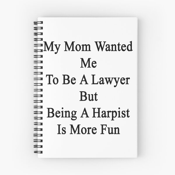 Item preview, My Mom Wanted Me To Be A Lawyer But Being A Harpist Is More Fun  designed and sold by supernova23.