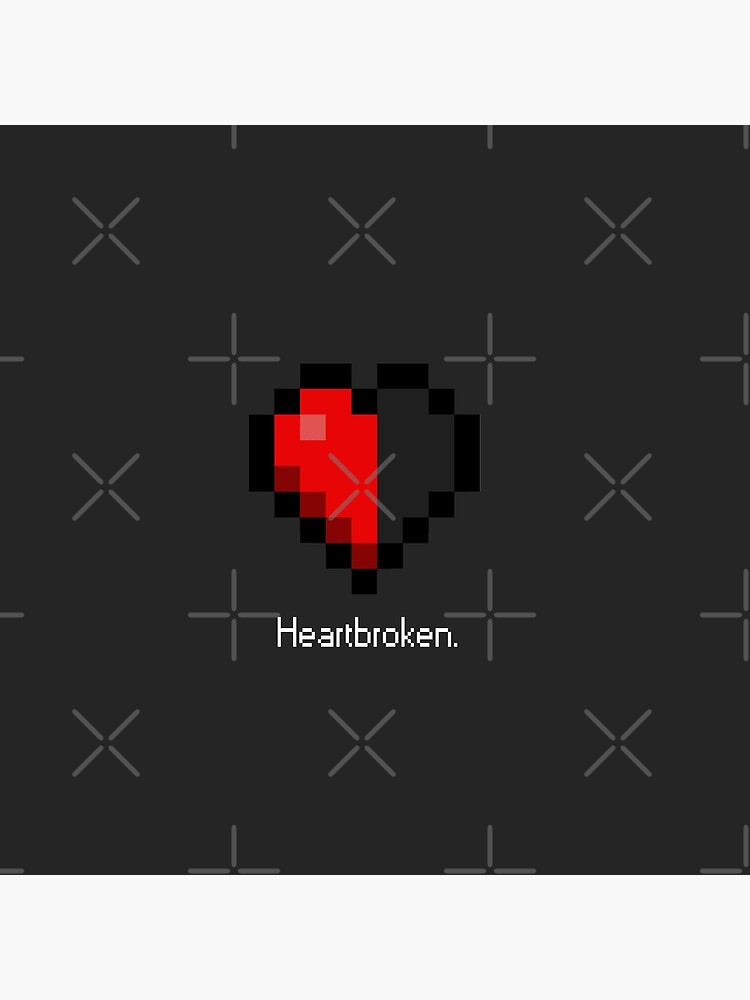 Minecraft Heartbroken Art Board Print By Geempah Redbubble