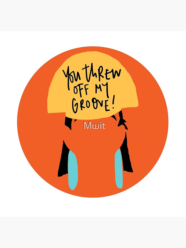 "You Threw Off My Groove! (Red Circle)" Art Print for Sale by Mwit