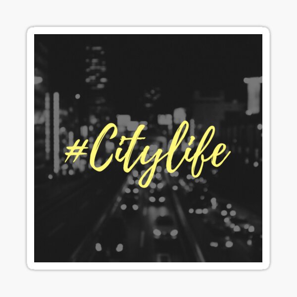 #Citylife Sticker