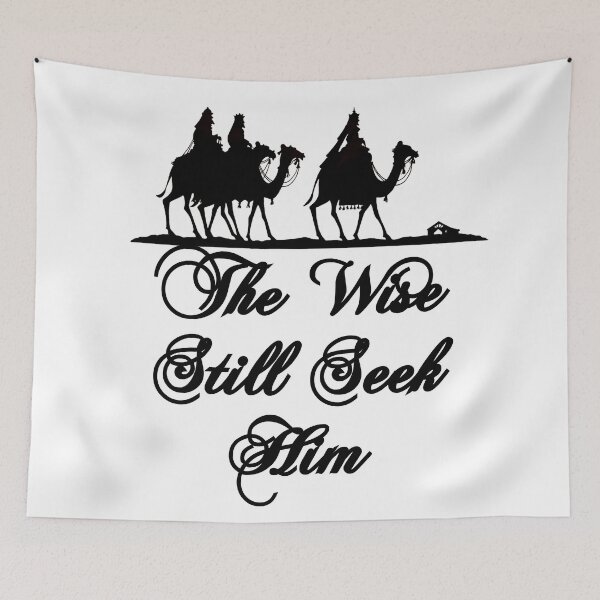 Item preview, CHRISTMAS:  THE WISE STILL SEEK HIM designed and sold by CalliopeSt.