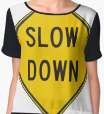 Slow Down, Traffic Sign, #SlowDown, #Slow, #Down, #TrafficSign,  #Traffic, #Sign, #danger, #safety, #road, #advice, #caveat, #symbol, #attention, #care Chiffon Top