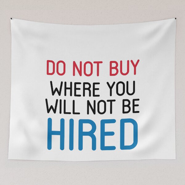 Item preview, DO NOT BUY WHERE YOU WILL NOT BE HIRED designed and sold by styleofpop.
