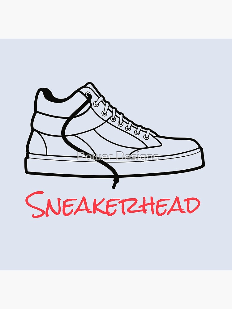"Sneakerhead" Poster for Sale by pelegbar Redbubble