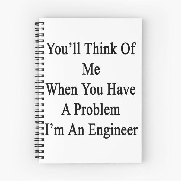 Item preview, You'll Think Of Me When You Have A Problem I'm An Engineer  designed and sold by supernova23.
