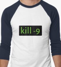 kill -9 Men's Baseball ¾ T-Shirt