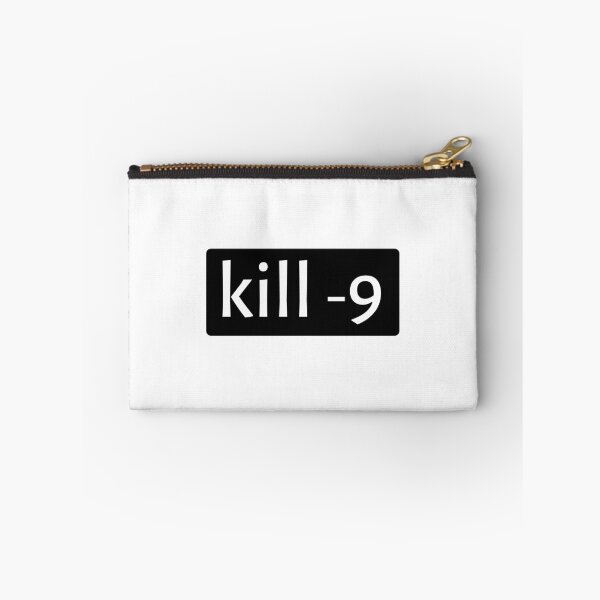 Item preview, kill -9 designed and sold by FunnyGrief.