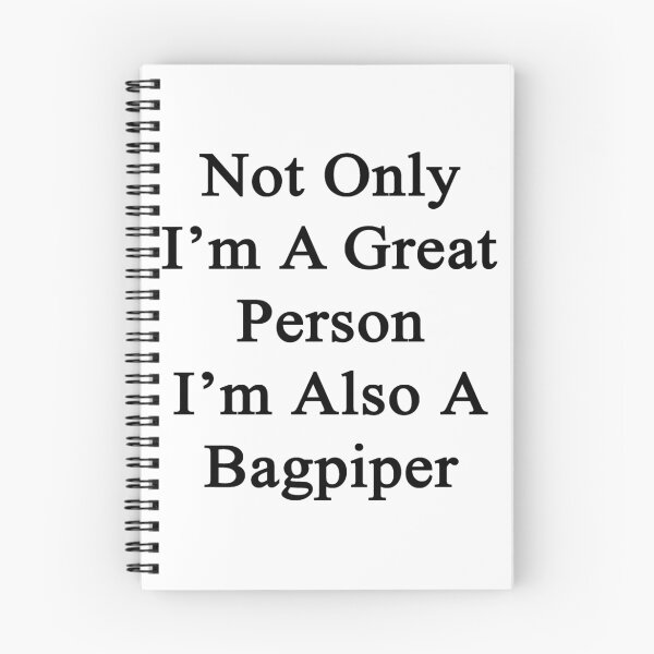 Item preview, Not Only I'm A Great Person I'm Also A Bagpiper  designed and sold by supernova23.