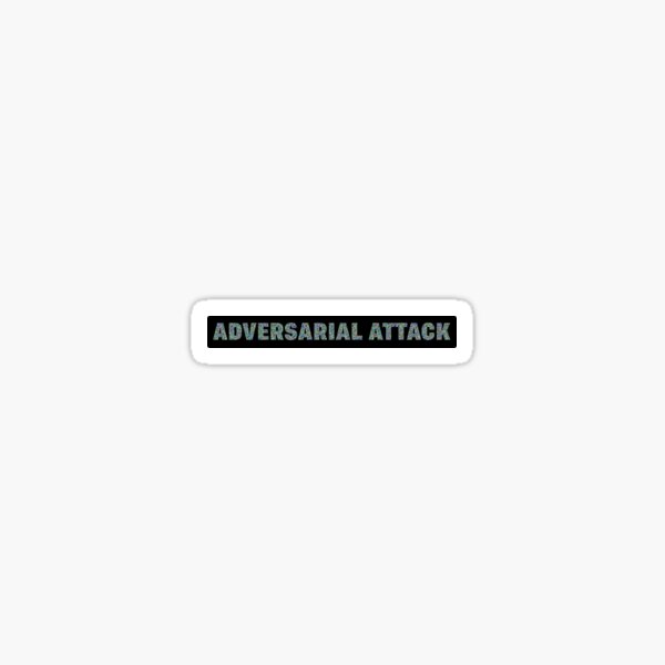 Item preview, Adversarial attack designed and sold by FunnyGrief.