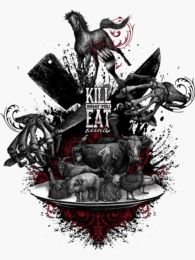 Thumbnail 3 von 3, Sticker, KILL WHAT YOU EAT ...WEENIE! (go vegan!) designt und verkauft von RolandStraller.
