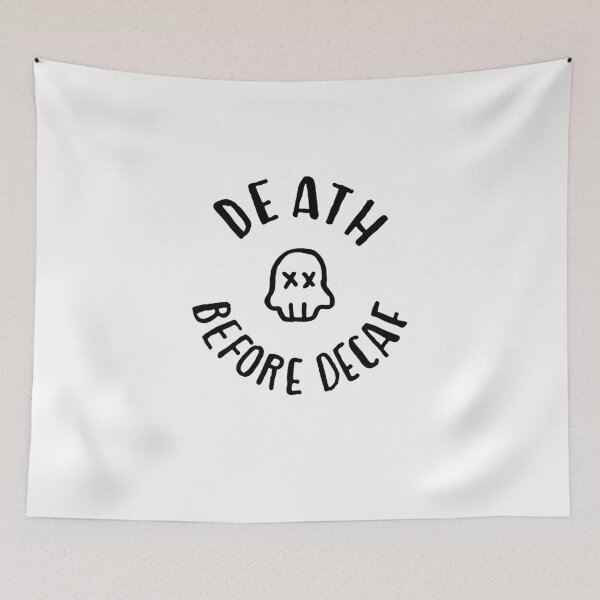 Item preview, Death Before Decaf designed and sold by RiverCityTees.