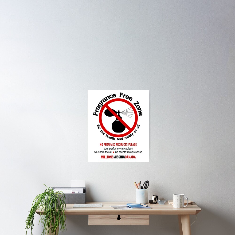 "Fragrance Free Zone" Poster by MillionMissCan Redbubble