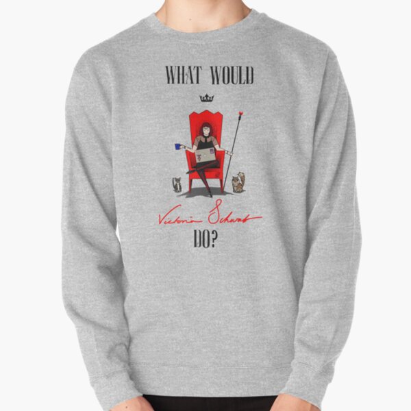 What Would Victoria Schwab Do? Pullover Sweatshirt